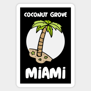 Coconut Grove Miami Florida Magnet